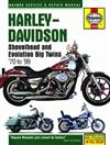 Harley-Davidson Shovelhead & Evolution Big Twins 1970 - 1999Haynes Owners Service & Repair Manual